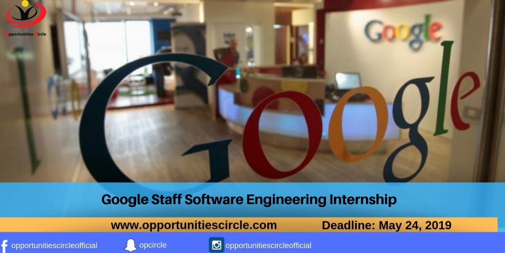 Google Staff Software Engineering Internship Opportunities Circle