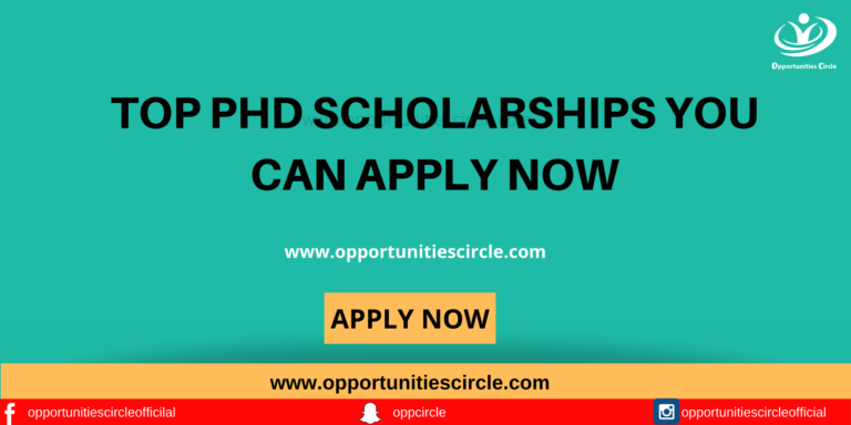 Top PhD SCHOLARSHIPS You can apply now