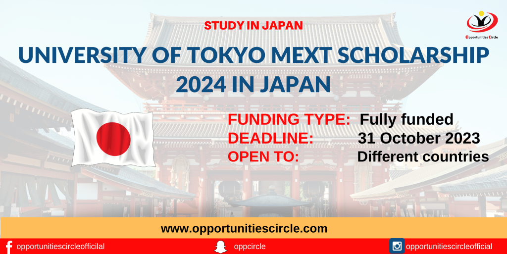 University of Tokyo MEXT Scholarship 2024 in Japan Fully Funded