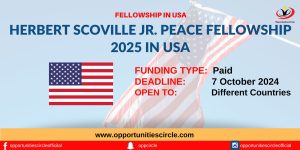 Herbert Scoville Jr Peace Fellowship 2025 in USA