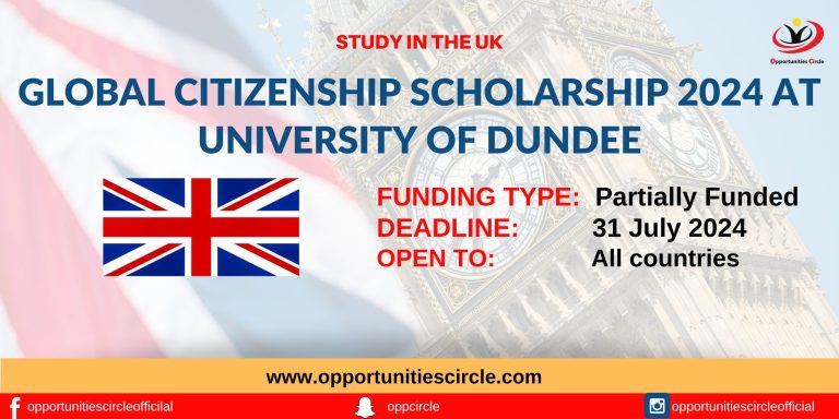 Global Citizenship Scholarship 2024 at University of Dundee