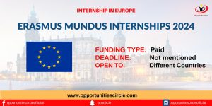 Erasmus Mundus Internships 2024 in Europe